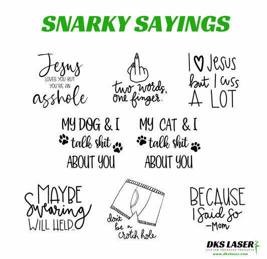 Snarky Sayings- 40 oz Handled Tumbler